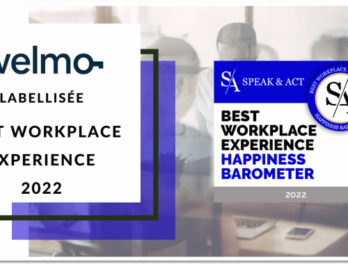 Welmo, labellisée Best Workplace Experience 2022 par Speak & Act